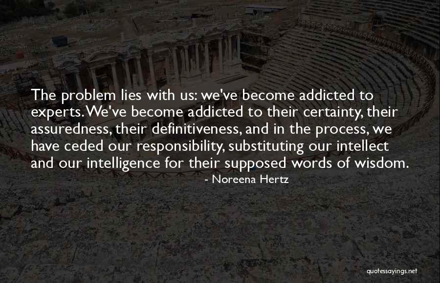 Hertz Quotes By Noreena Hertz Hertz Quotes By Noreena Hertz