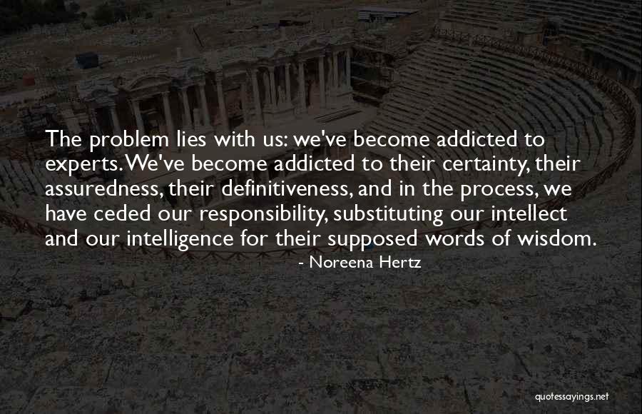 Hertz Quotes By Noreena Hertz