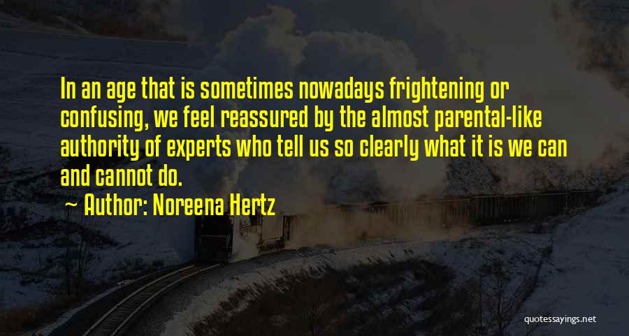 Hertz Quotes By Noreena Hertz