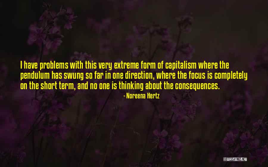 Hertz Quotes By Noreena Hertz