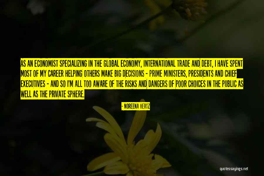 Hertz Quotes By Noreena Hertz Hertz Quotes By Noreena Hertz