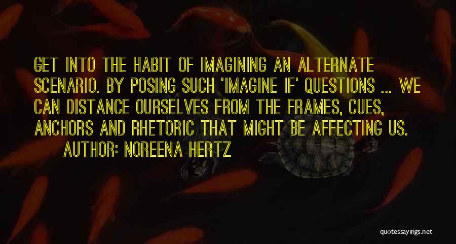 Hertz Quotes By Noreena Hertz