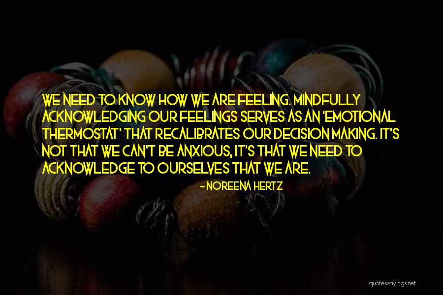 Hertz Quotes By Noreena Hertz