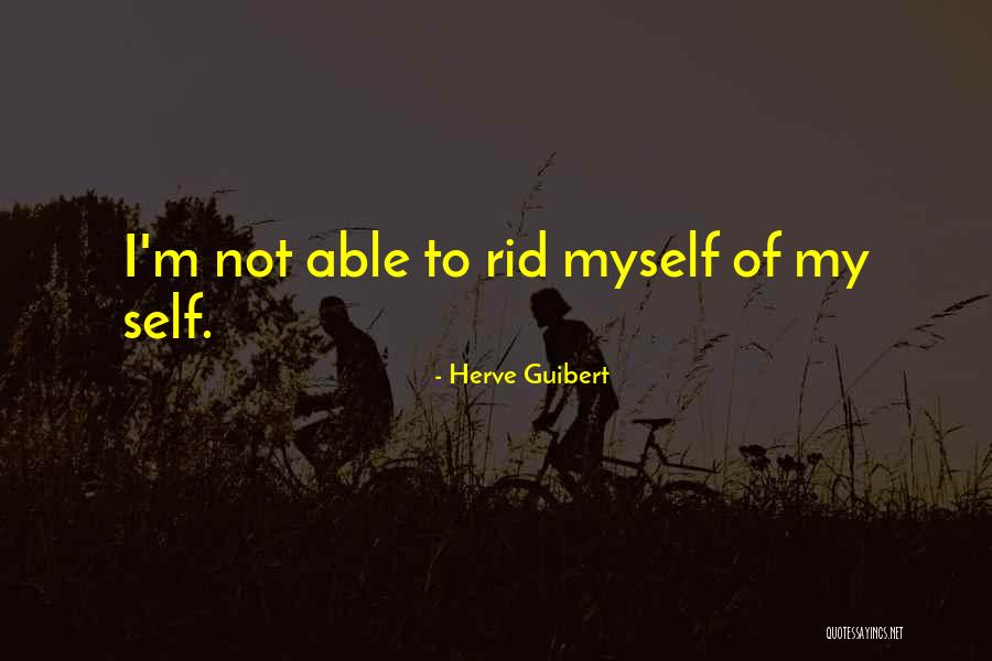 Herve Guibert Quotes 90074 Herve Guibert Quotes 90074