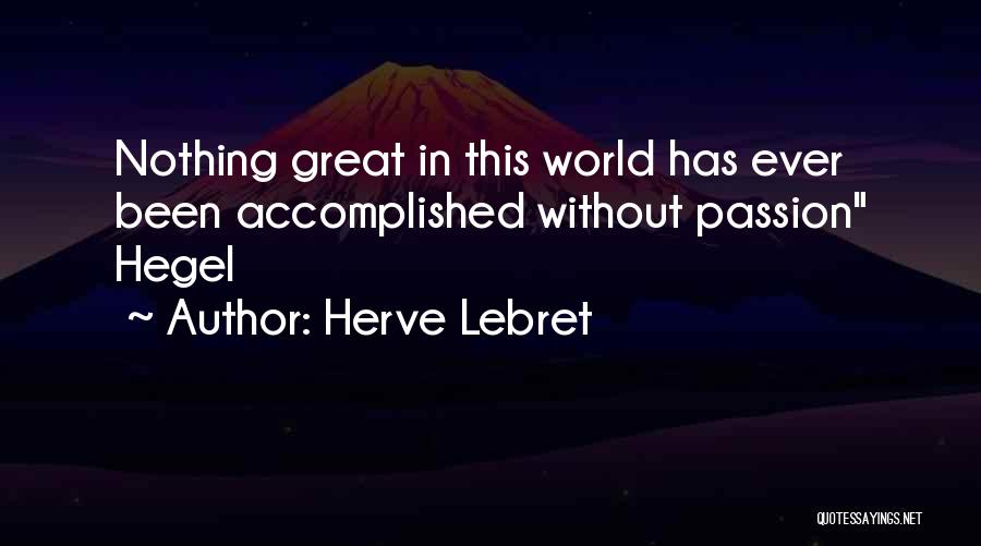 Herve Lebret Quotes 1918736