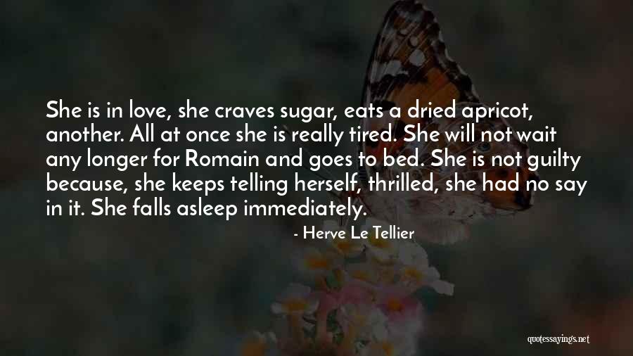 Herve This Quotes By Herve Le Tellier Herve This Quotes By Herve Le Tellier