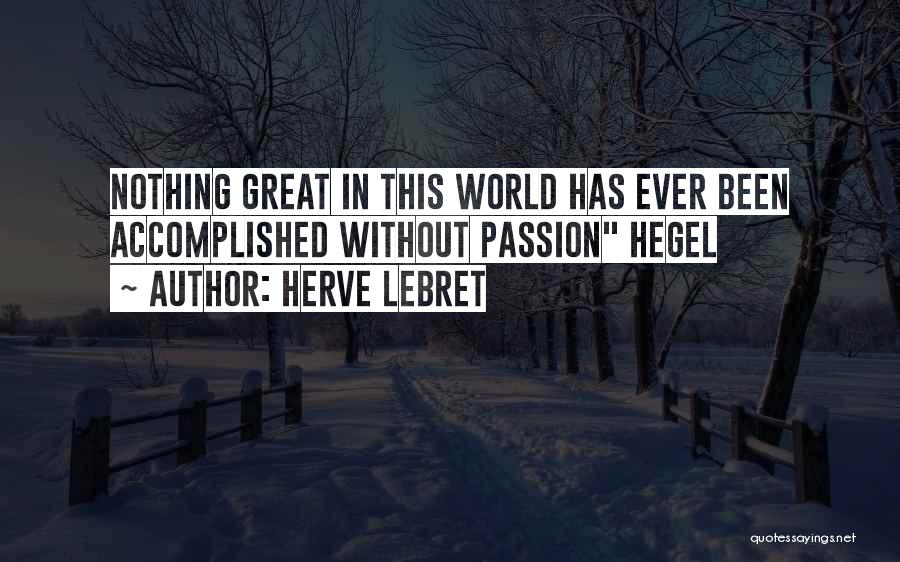 Herve This Quotes By Herve Lebret