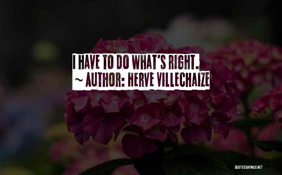 Herve This Quotes By Herve Villechaize