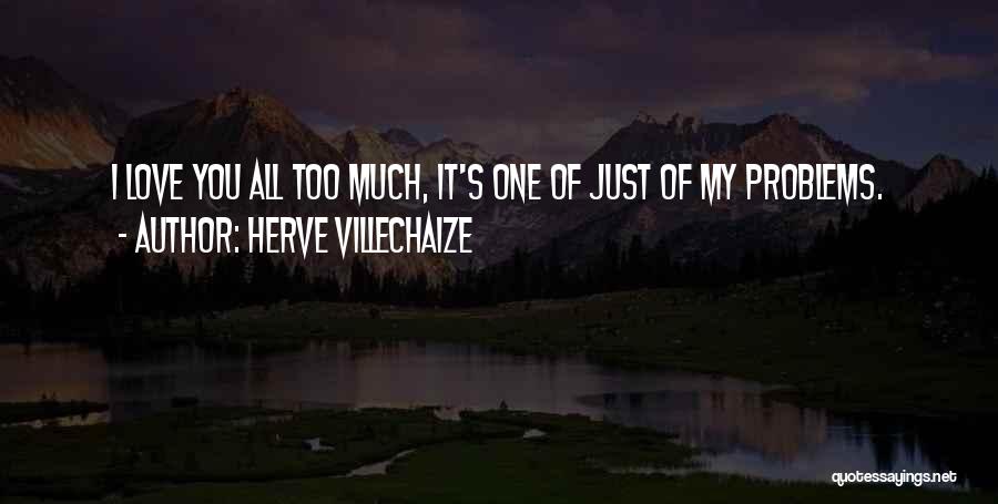 Herve Villechaize Quotes 2049427