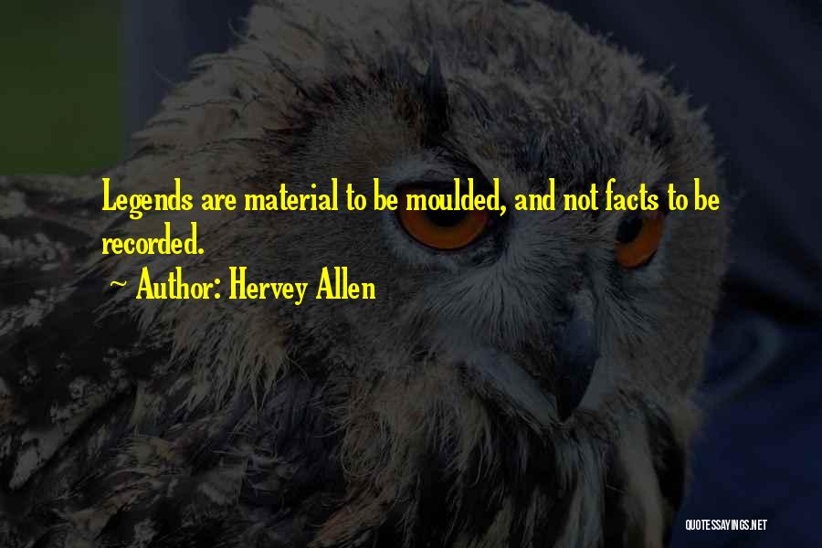 Hervey Allen Quotes 634467