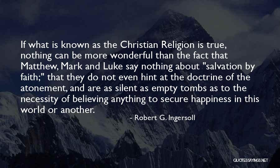 Hervieux Dumez Quotes By Robert G. Ingersoll Hervieux Dumez Quotes By Robert G. Ingersoll