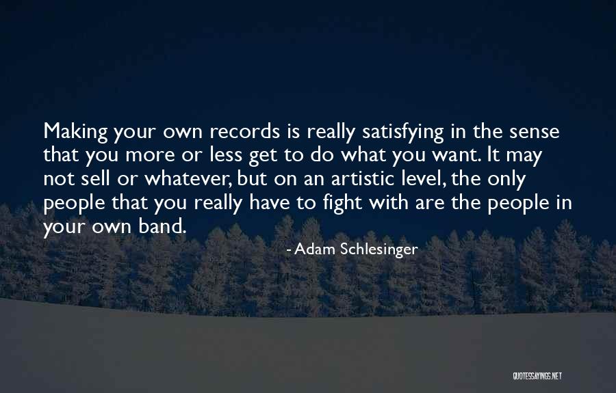 Herwarth Schleswig Holstein Quotes By Adam Schlesinger Herwarth Schleswig Holstein Quotes By Adam Schlesinger