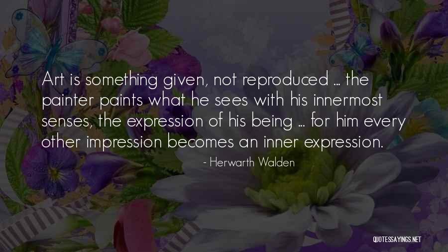 Herwarth Walden Quotes 1803972 Herwarth Walden Quotes 1803972