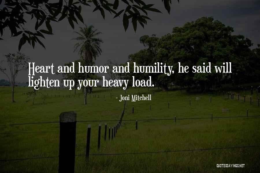 Herwig Hensen Quotes By Joni Mitchell