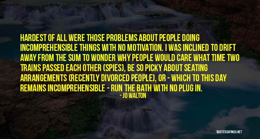 Herzberger Backerei Quotes By Jo Walton Herzberger Backerei Quotes By Jo Walton