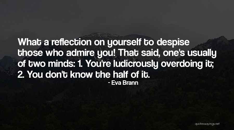 Herzberger Naperville Quotes By Eva Brann Herzberger Naperville Quotes By Eva Brann