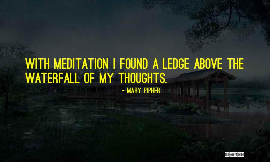Herzen State Quotes By Mary Pipher Herzen State Quotes By Mary Pipher