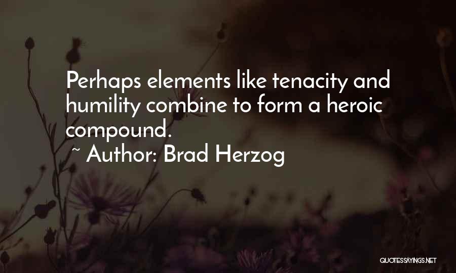 Herzog Quotes By Brad Herzog