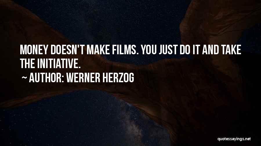 Herzog Quotes By Werner Herzog