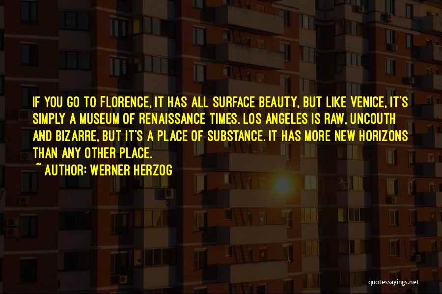 Herzog Quotes By Werner Herzog