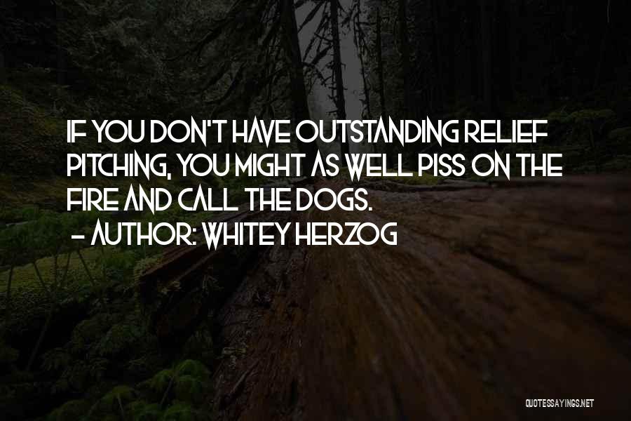 Herzog Quotes By Whitey Herzog