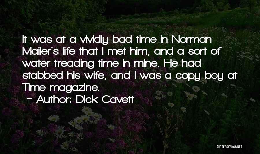 He's A Bad Boy Quotes By Dick Cavett
