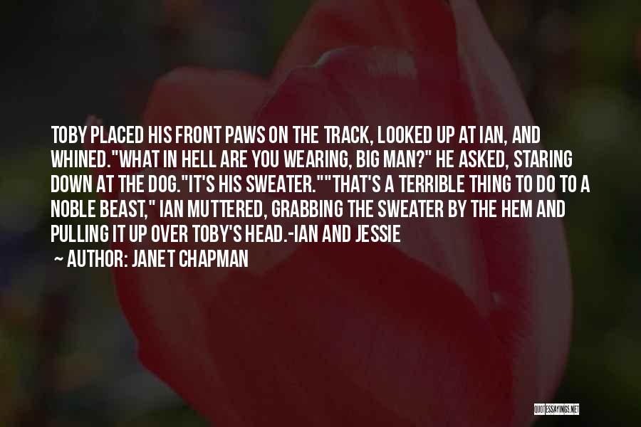 He's A Beast Quotes By Janet Chapman