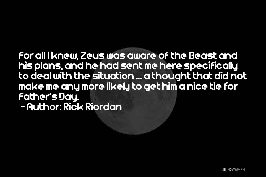 He's A Beast Quotes By Rick Riordan