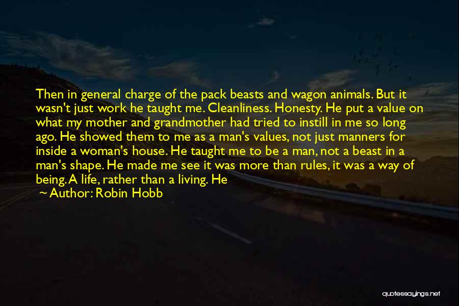 He's A Beast Quotes By Robin Hobb