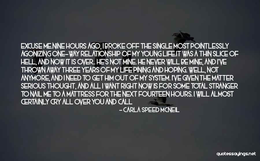 He's All Mine Quotes By Carla Speed McNeil He's All Mine Quotes By Carla Speed McNeil