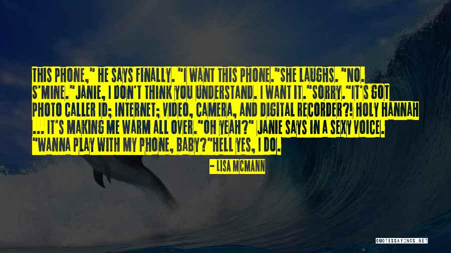 He's All Mine Quotes By Lisa McMann He's All Mine Quotes By Lisa McMann