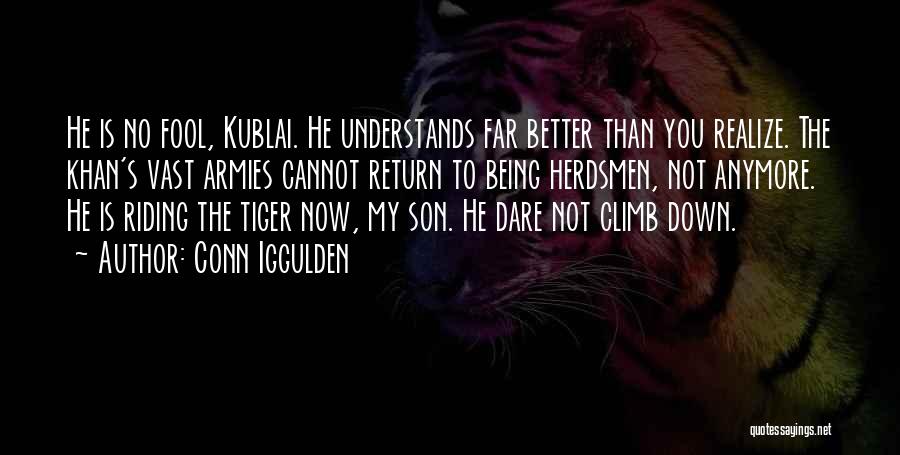 He's Better Than You Quotes By Conn Iggulden