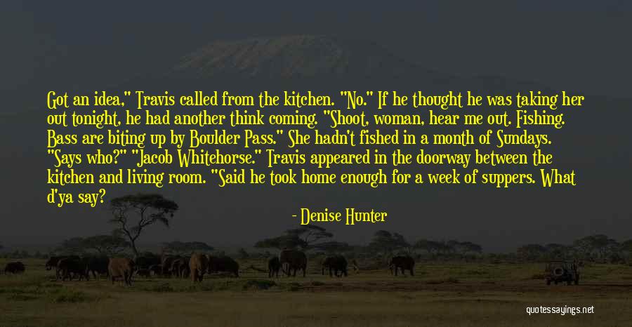 He's Coming Home Quotes By Denise Hunter He's Coming Home Quotes By Denise Hunter