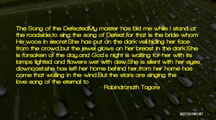 He's Coming Home Quotes By Rabindranath Tagore