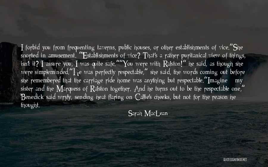 He's Coming Home Quotes By Sarah MacLean He's Coming Home Quotes By Sarah MacLean