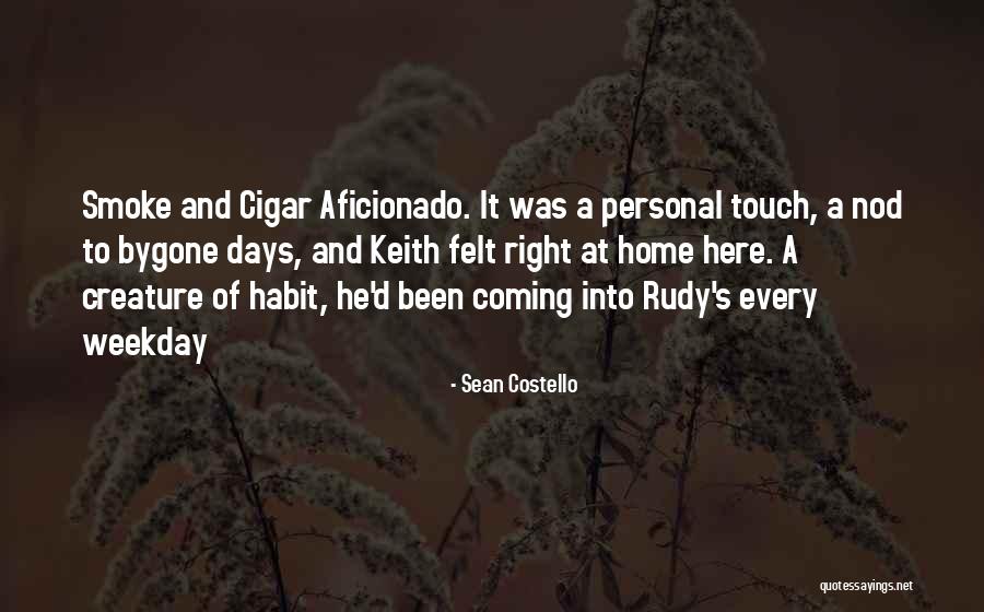 He's Coming Home Quotes By Sean Costello He's Coming Home Quotes By Sean Costello