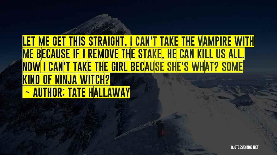 He's Dead She's Dead Quotes By Tate Hallaway