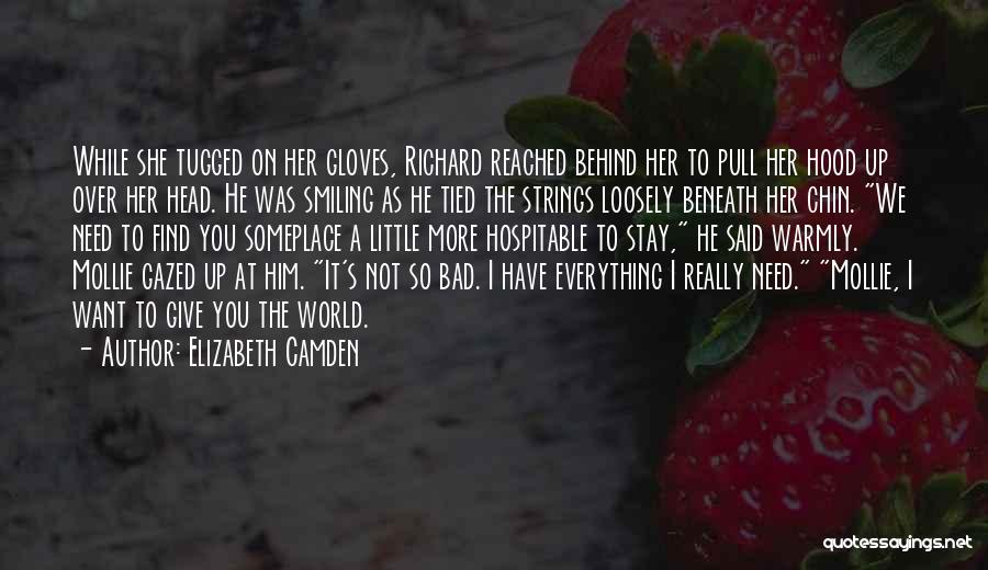 He's Everything I Want Quotes By Elizabeth Camden