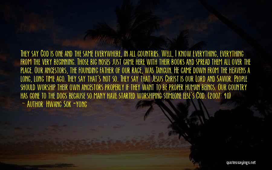 He's Everything I Want Quotes By Hwang Sok-yong