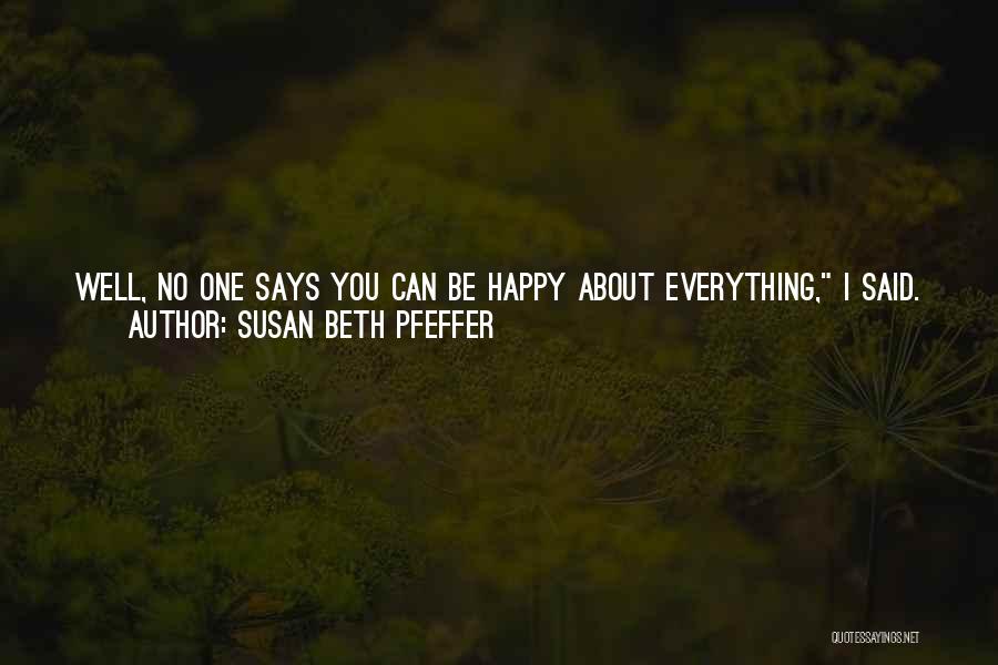 He's Everything I Want Quotes By Susan Beth Pfeffer