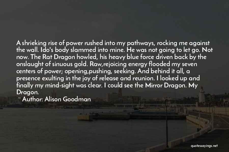 He's Finally Mine Quotes By Alison Goodman