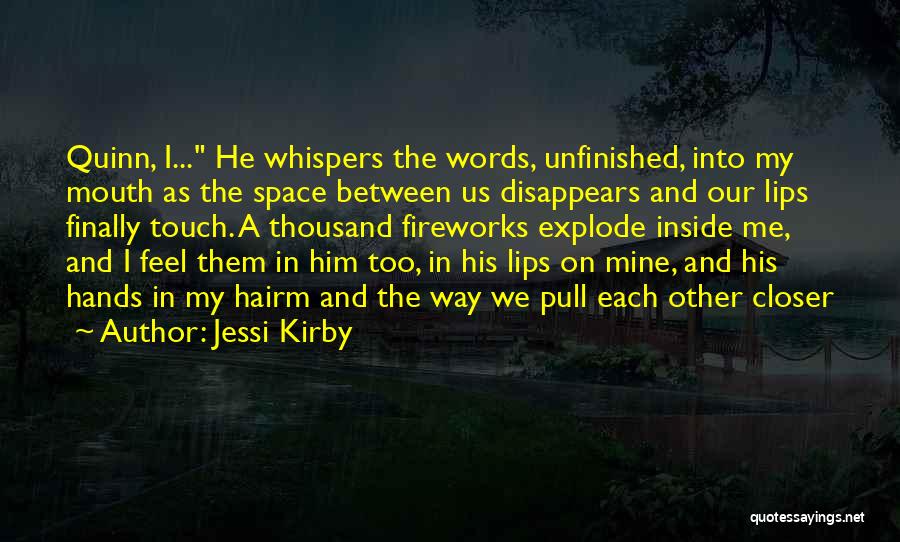 He's Finally Mine Quotes By Jessi Kirby