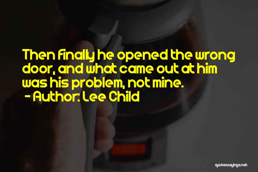 He's Finally Mine Quotes By Lee Child