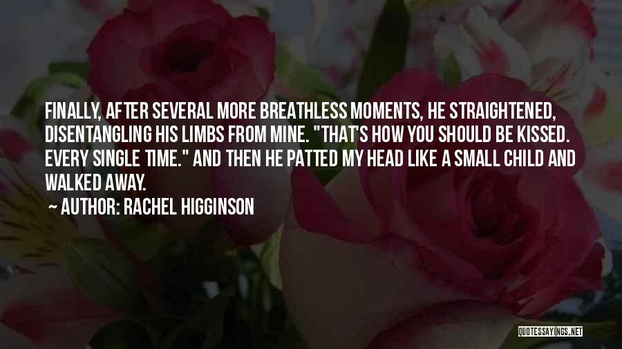 He's Finally Mine Quotes By Rachel Higginson