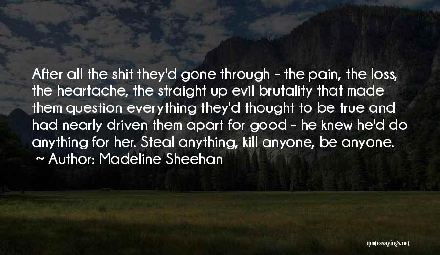 He's Gone For Good Quotes By Madeline Sheehan