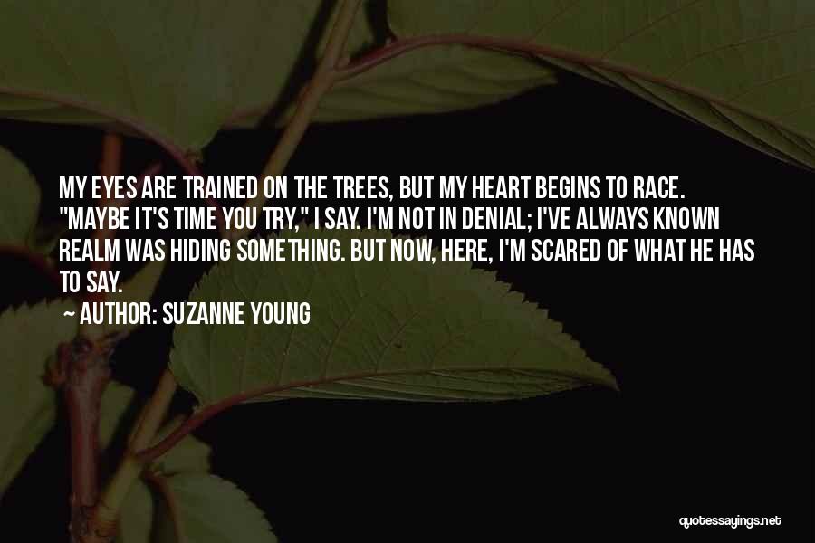 He's Hiding Something Quotes By Suzanne Young