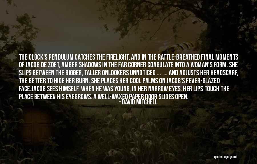 He's In A Better Place Quotes By David Mitchell He's In A Better Place Quotes By David Mitchell