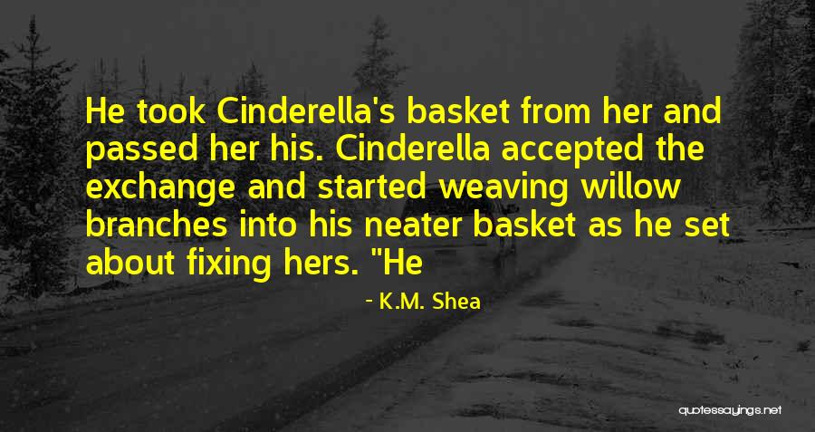 He's Into Her Quotes By K.M. Shea He's Into Her Quotes By K.M. Shea