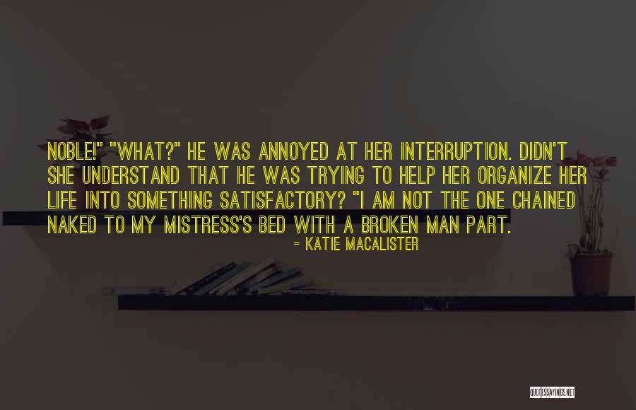 He's Into Her Quotes By Katie MacAlister