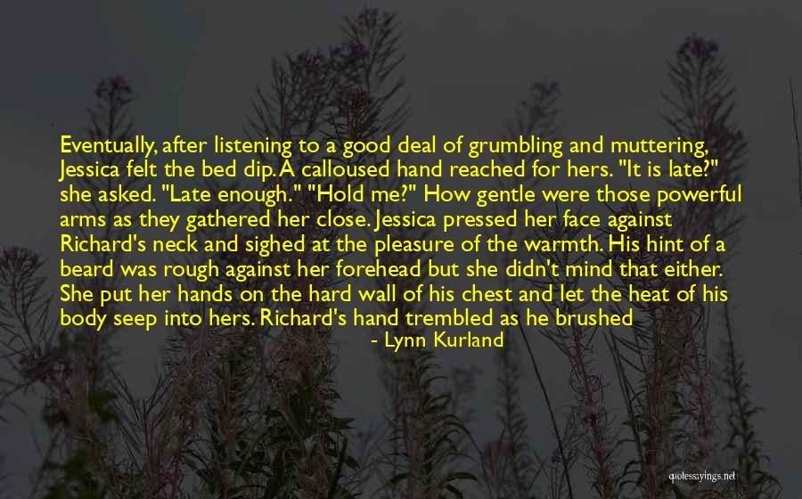 He's Into Her Quotes By Lynn Kurland He's Into Her Quotes By Lynn Kurland
